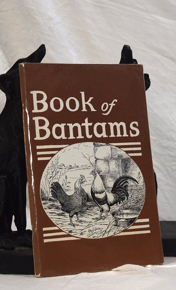 Item #192753 AMERICAN BANTAM ASSOCIATION PRESENTS ITS BOOK OF BANTAMS.