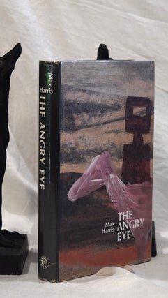 Item #192758 THE ANGRY EYE. Max HARRIS