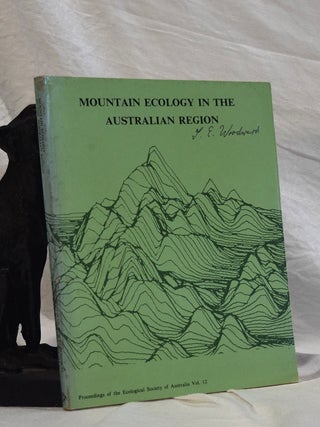 Item #192776 MOUNTAIN ECOLOGY IN THE AUSTRALIAN REGION. R. W. PURDIE, A. N. STEVENS