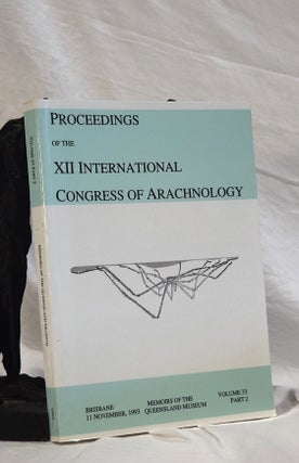 Item #192787 PROCEEDINGS OF THE XII INTERNATIONAL CONGRESS OF ARACHNOLOGY. MEMOIRS OF QUEENSLAND...