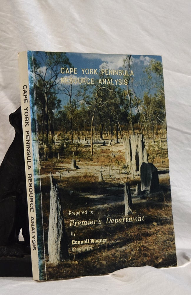 Item #192816 CAPE YORK PENINSULA RESOURCE ANALYSIS. Connell WAGNER.