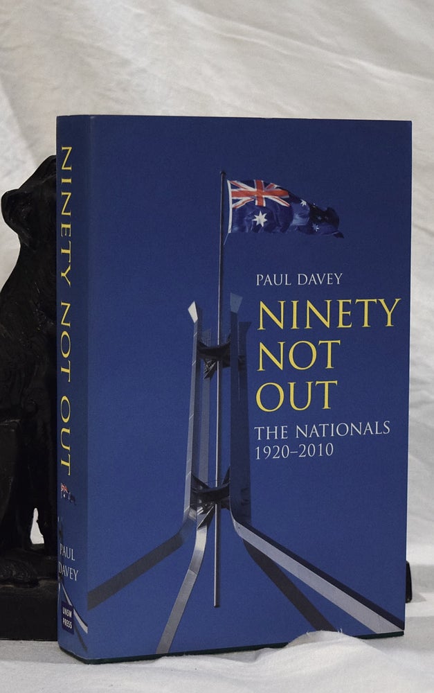 Item #192820 NINETY NOT OUT. The Nationals.1920 - 2010. Paul DAVEY.