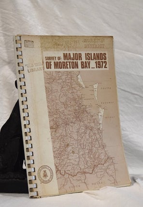 Item #192929 SURVEY OF MAJOR ISLANDS OF MORETON BAY 1972. MORETON BAY