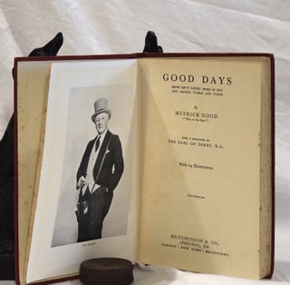 Item #192946 Bookseller Image GOOD DAYS. Being Fifty Racing Years in Silk and Saddle, Stable...