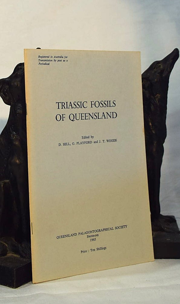 Item #192957 TRIASSIC FOSSILS OF QUEENSLAND. D. HILL, Others.