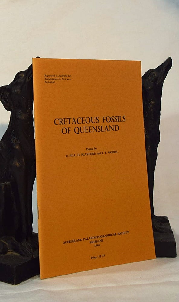 Item #192961 CRETACEOUS FOSSILS OF QUEENSLAND. D. HILL, Others.