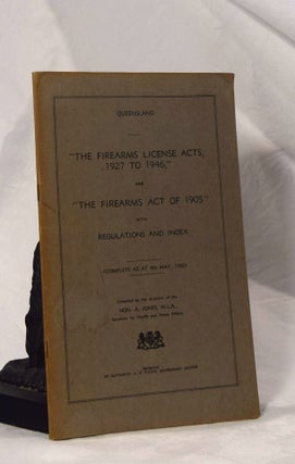 Item #192994 'THE FIREARMS LICENSE ACTS. 1927 to 1946" and "THE FIREARMS ACT of 1905" with...
