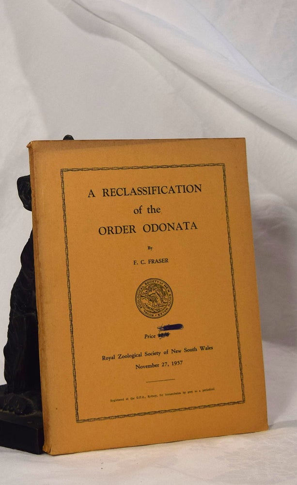 Item #193003 RECLASSIFICATION OF THE ORDER ODONATA. F. C. FRAZER.