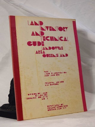 Item #193009 LAND INVENTORY AND TECHNICAL GUIDE.JANDOWAE AREA, QUEENSLAND. N. M DAWSON