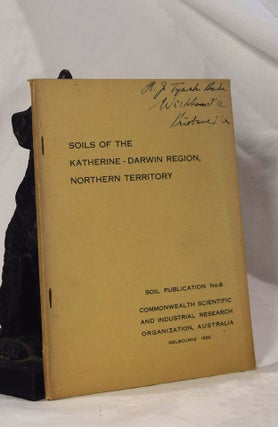 Item #193011 SOILS OF THE KATHERINE- DARWIN REGION NORTHERN TERRITORY. G. A. STEWART