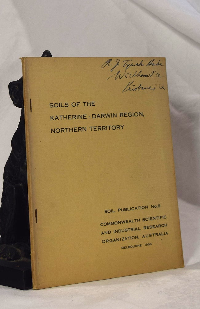 Item #193011 SOILS OF THE KATHERINE- DARWIN REGION NORTHERN TERRITORY. G. A. STEWART.
