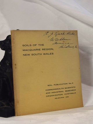 Item #193012 SOILS OF THE MACQUARIE REGION. NEW SOUTH WALES. R. G DOWNES