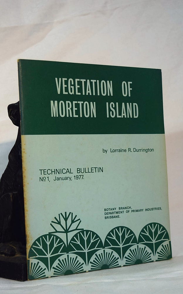 Item #193014 VEGETATION OF MORETON ISLAND. L. R. DURRINGTON.