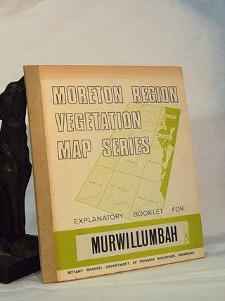 Item #193015 MORETON REGIONS VEGETATION MAP SERIES. Explanatory Booklet for Murwillumbah Sheet....