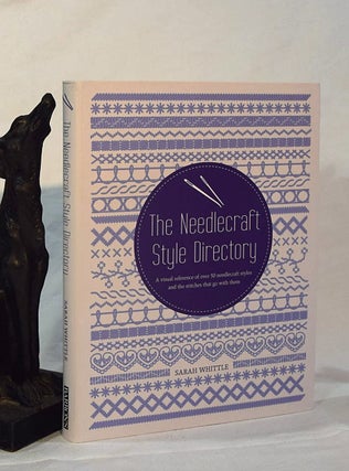 Item #193025 THE NEEDLECRAFT STYLE DIRECTORY. A Visual Reference of Over Fifty Needlecraft Styles...