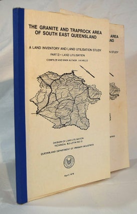 Item #193028 THE GRANITE AND TAPROCK AREA OF SOUTH EAST QUEENSLAND. A Land Inventory and land...