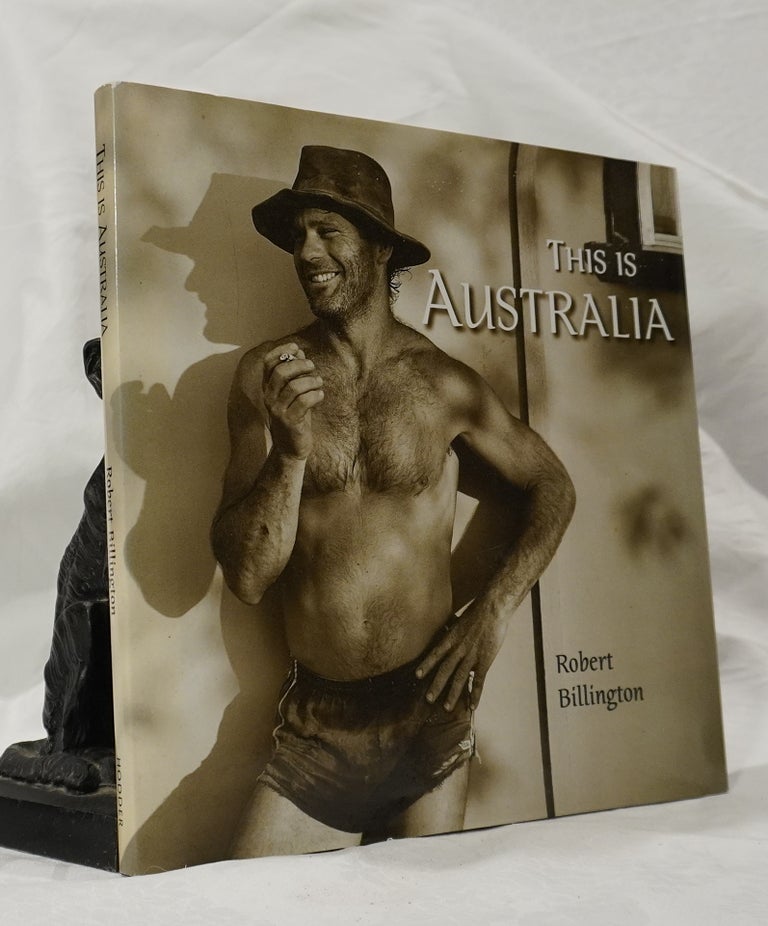 Item #193058 THIS IS AUSTRALIA. Robert BILLINGTON.