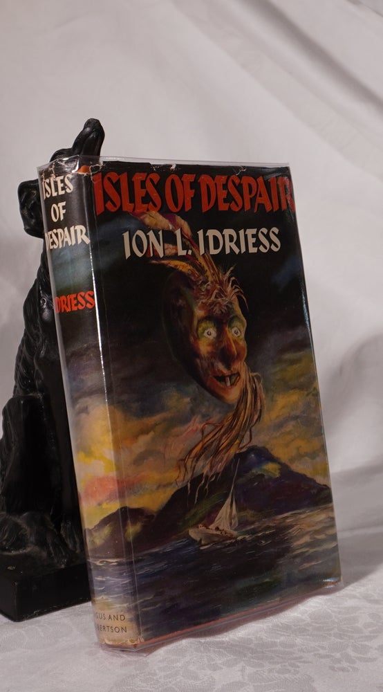 Item #193206 ISLES OF DESPAIR. Ion L. IDRIESS.
