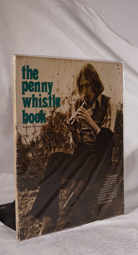 Item #193216 THE PENNY WHISTLE BOOK. Robin WILLIAMSON.