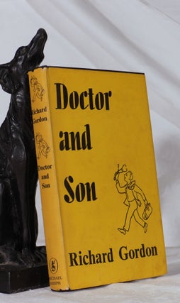 Item #193264 DOCTOR AND SON. Richard GORDON