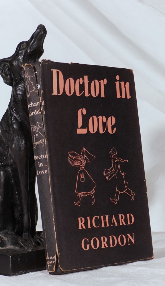 Item #193268 DOCTOR IN LOVE. Richard GORDON.