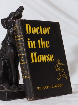 Item #193273 DOCTOR IN THE HOUSE. Richard GORDON