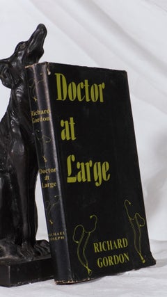 Item #193274 DOCTOR AT LARGE. Richard GORDON
