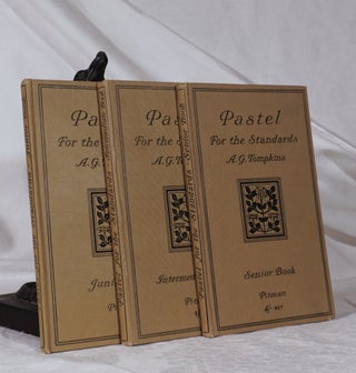 Item #193279 PASTEL For The Standards. Junior Book, Intermediate Book & Senior Book. A. G. TOMPKINS