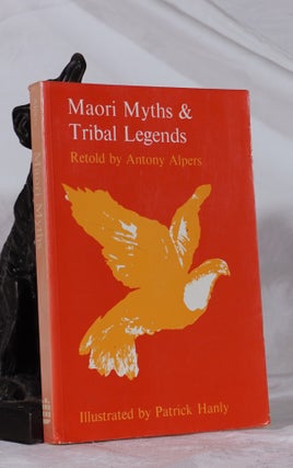 Item #193297 MAORI MYTHS & TRIBAL LEGENDS. Anthony ALPERS