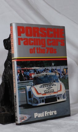 Item #193338 PORSCHE RACING CARS OF THE 70s. Paul FRERE
