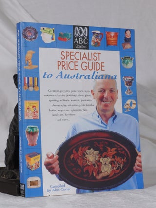 Item #193356 SPECIALIST PRICE GUIDE TO AUSTRALIANA. Alan CARTER, compiler