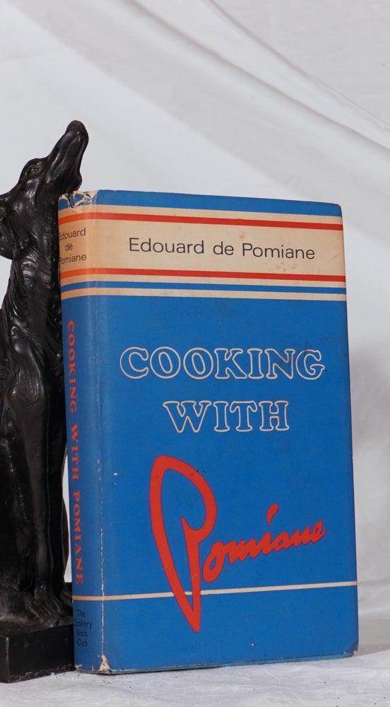 Item #193362 COOKING WITH POMIANE. Edouard DE POMIANE.