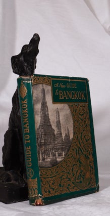 Item #193403 A NEW GUIDE TO BANGKOK. SIAM. Kim KOSIYABONGS, Jaivid RANGTHONG
