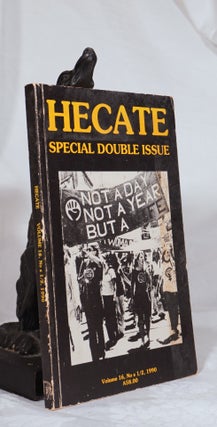 Item #193476 HECATE - A WOMEN'S INTERDISCIPLINARY JOURNAL Volume 16, 1990:Nos. 1 & 2. Special...