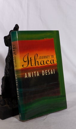 Item #193550 JOURNEY TO ITHACA. Anita DESAI