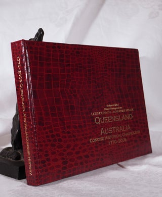 Item #193608 QUEENSLAND AUSTRALIA CONCISE HISTORICAL CHRONOLOGY 1770 - 2009. Karl BRIEN