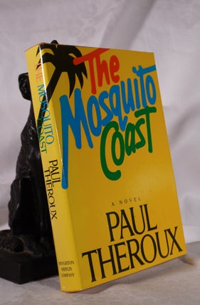Item #193634 THE MOSQUITO COAST. Paul THEROUX