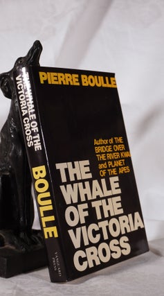 Item #193636 THE WHALE OF THE VICTORIA CROSS. Pierre BOULLE