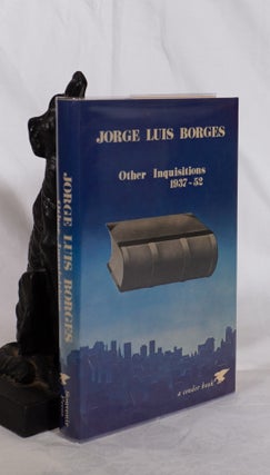 Item #193730 OTHER INQUISITIONS 1937- 52. Jorge Luis BORGES