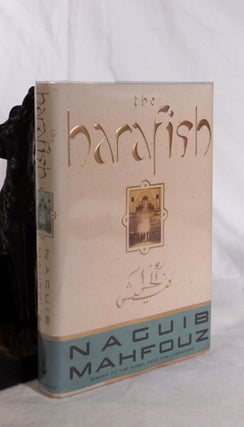 Item #193781 THE HARAFISH. Naguib MAHFOUZ