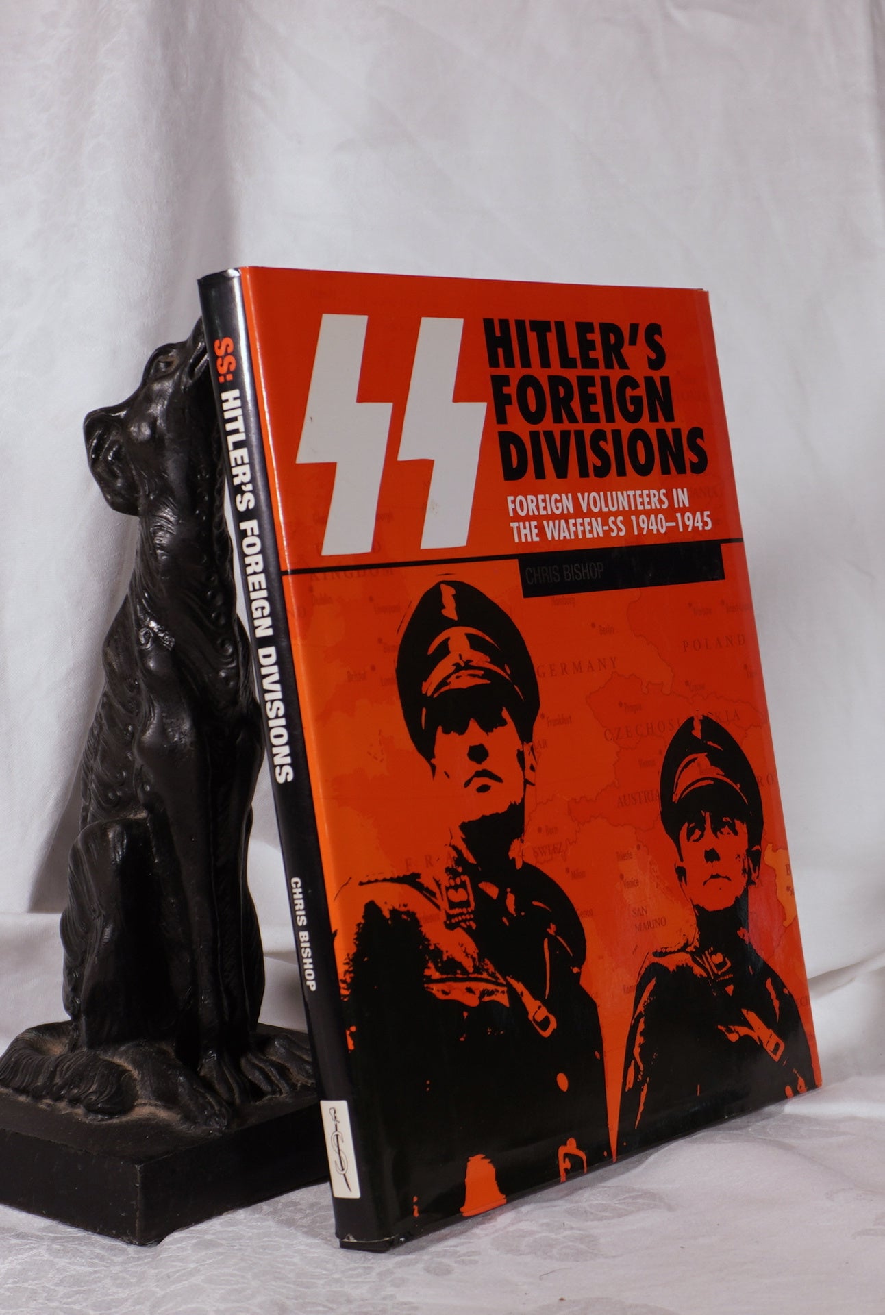 SS. HITLER'S FOREIGN DIVISIONS. Foreign Volunteers In The Waffen
