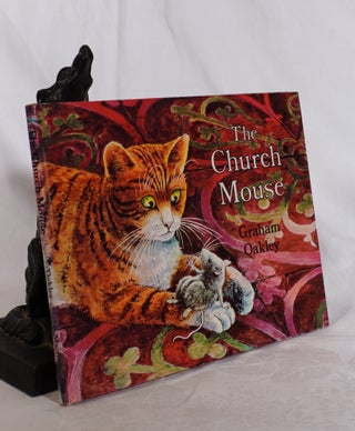 Item #193943 THE CHURCH MOUSE. Graham OAKLEY