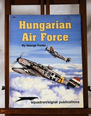 Item #193983 HUNGARIAN AIR FORCE. George PUNKA