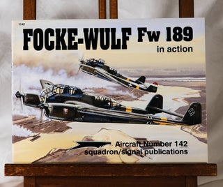 Item #194000 FOCKE- WULF FW 189 IN ACTION. George PUNKA