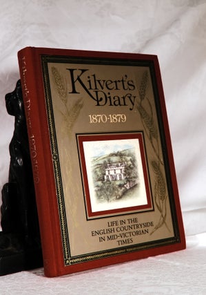 Item #194017 KILVERT'S DIARY 1870-1879. Life in the English Counrtyside In Mid Victorian Times.; ...