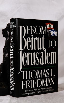 Item #194030 FROM BEIRUT TO JERUSALEM. Thomas L. FRIEDMAN