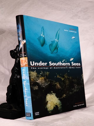 Item #194144 UNDER SOUTHERN SEAS. The Ecology of Australia's Rocky Reefs. Neil ANDREW