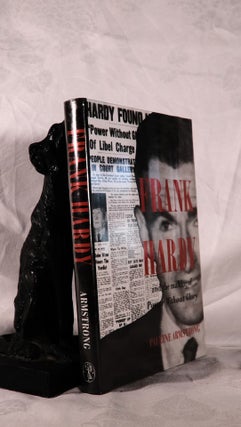 Item #194181 FRANK HARDY AND THE MAKING OF POWER WITHOUT GLORY. Pauline ARMSTRONG