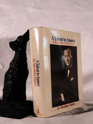 Item #194187 A TALENT TO AMUSE. A Biography of Noel Coward. Sheridan MORLEY