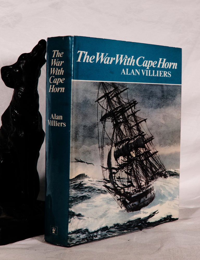 Item #194273 THE WAR WITH CAPE HORN. Alan VILLIERS.